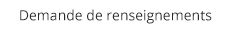 demande_renseignements
